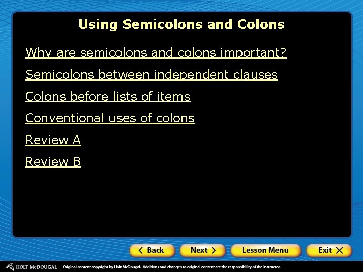 Using Semicolons and Colons Why are semicolons and colons important? Semicolons between independent clauses Using Semicolons and Colons Why are semicolons and colons important? Semicolons between independent clauses