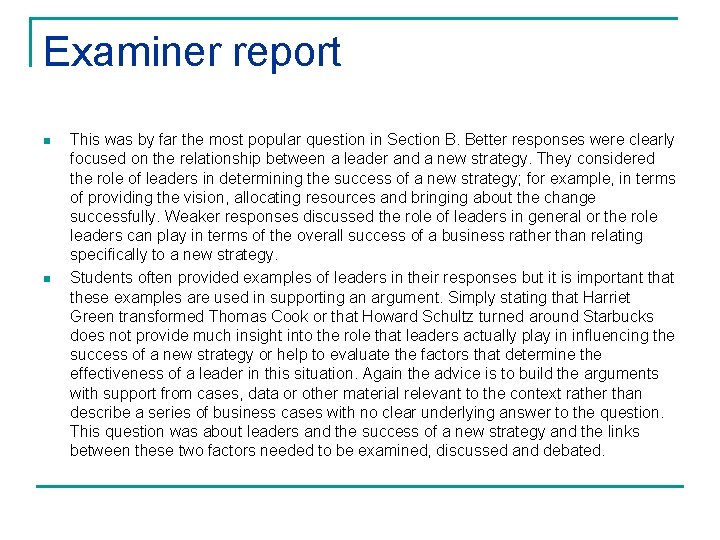 Examiner report n n This was by far the most popular question in Section Examiner report n n This was by far the most popular question in Section
