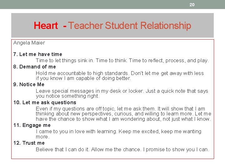 20 Heart - Teacher Student Relationship Angela Maier 7. Let me have time Time 20 Heart - Teacher Student Relationship Angela Maier 7. Let me have time Time