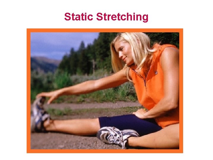 Static Stretching 