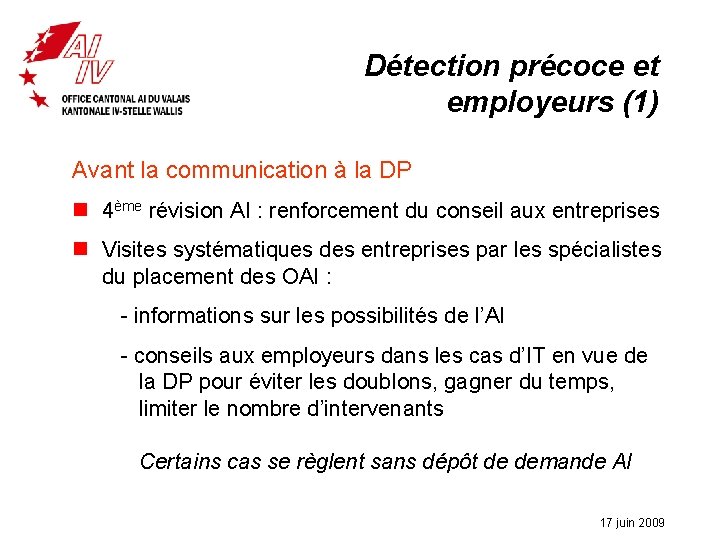 Détection précoce et employeurs (1) Avant la communication à la DP n 4ème révision