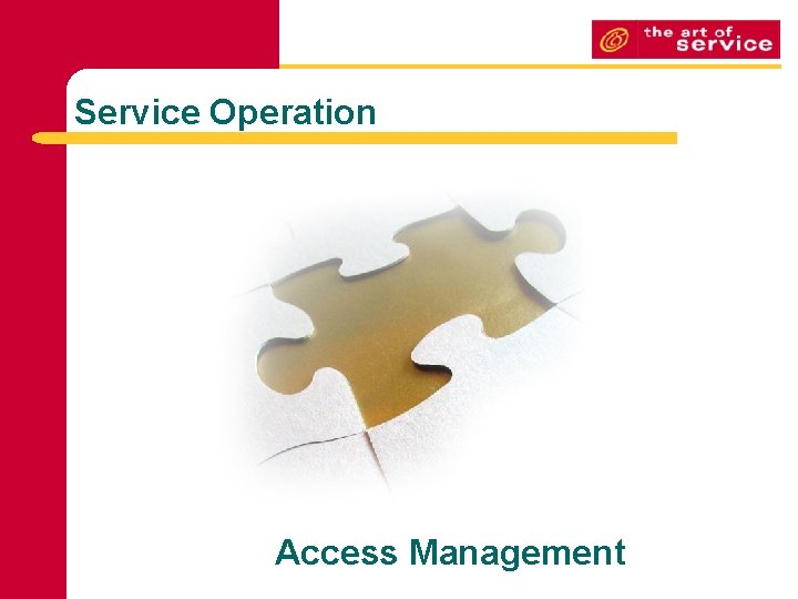 Service Operation Access Management 