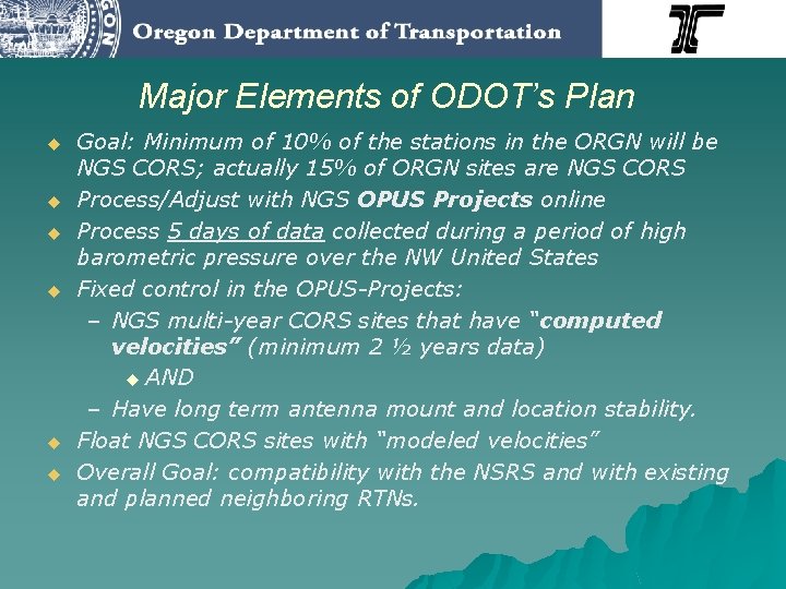 Major Elements of ODOT’s Plan u u u Goal: Minimum of 10% of the