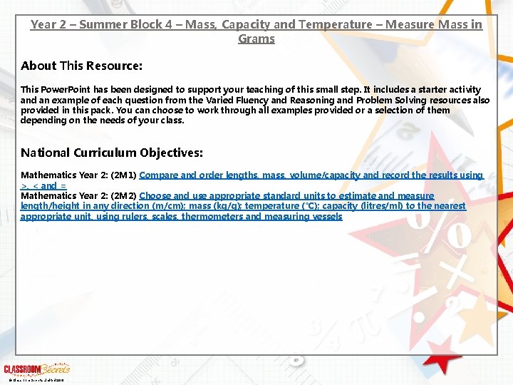 Year 2 – Summer Block 4 – Mass, Capacity and Temperature – Measure Mass