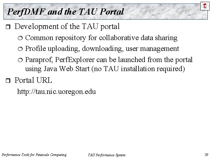 Perf. DMF and the TAU Portal r Development of the TAU portal Common repository