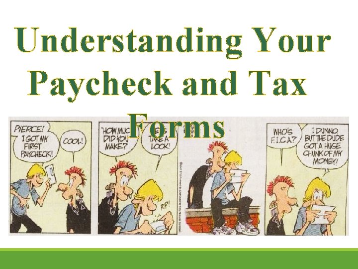 Understanding Your Paycheck and Tax Forms 