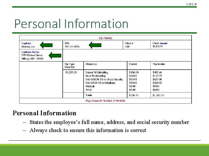 1. 13. 1. G Personal Information – States the employee’s full name, address, and