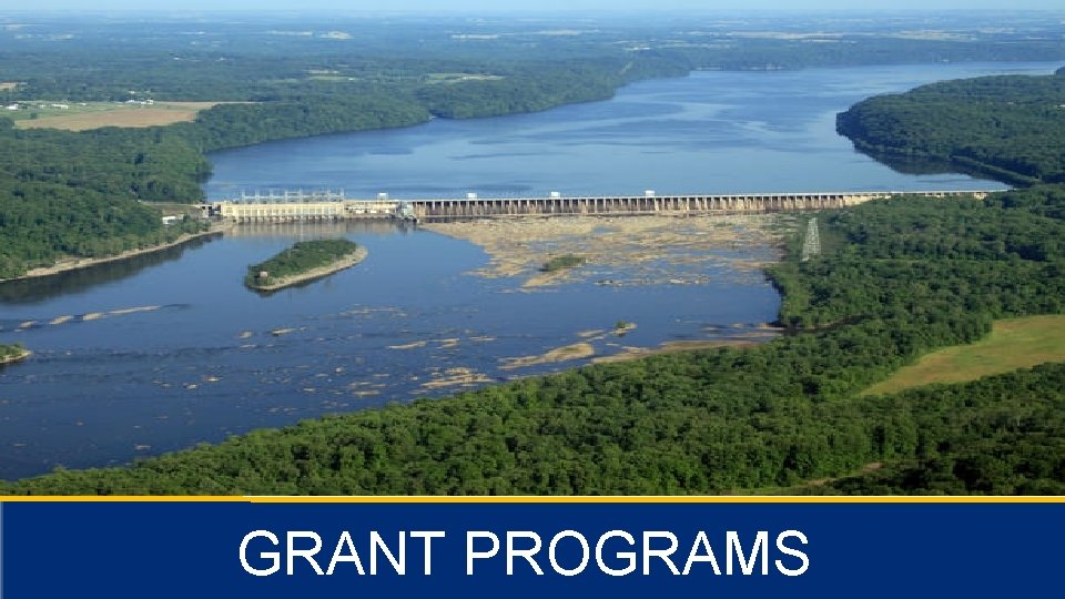 15 GRANT PROGRAMS 