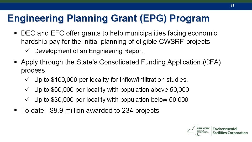 21 Engineering Planning Grant (EPG) Program § DEC and EFC offer grants to help