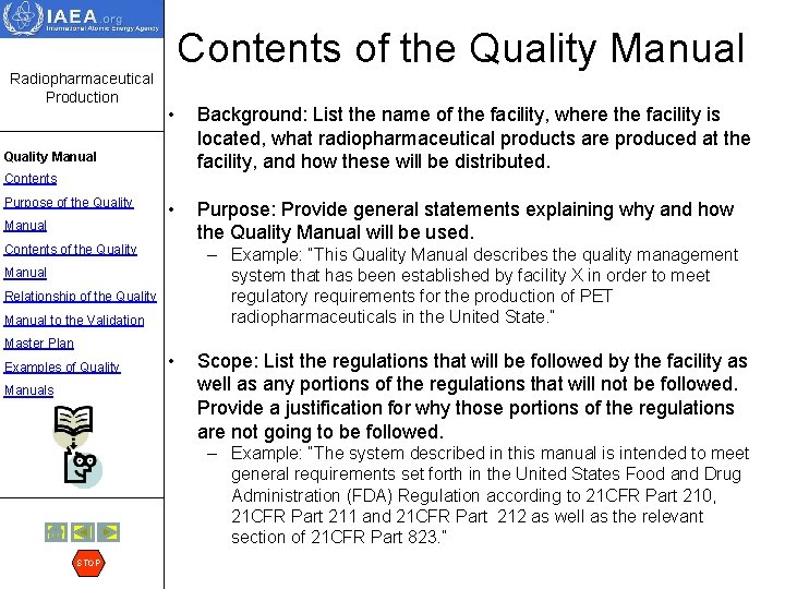 Radiopharmaceutical Production Contents of the Quality Manual • Background: List the name of the