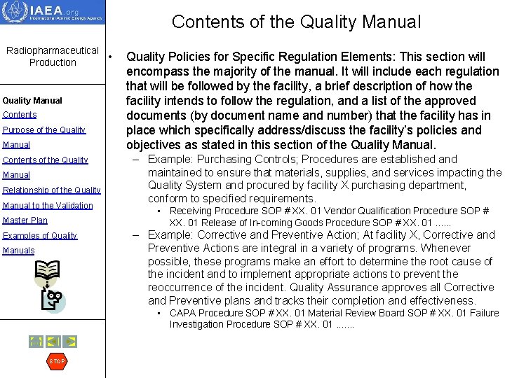 Contents of the Quality Manual Radiopharmaceutical Production Quality Manual Contents Purpose of the Quality