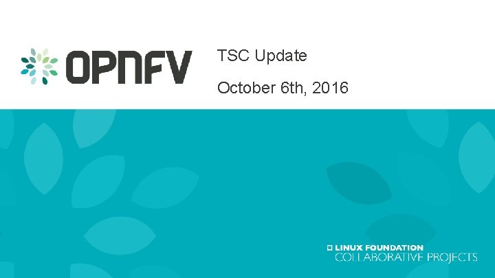 TSC Update October 6 th, 2016 