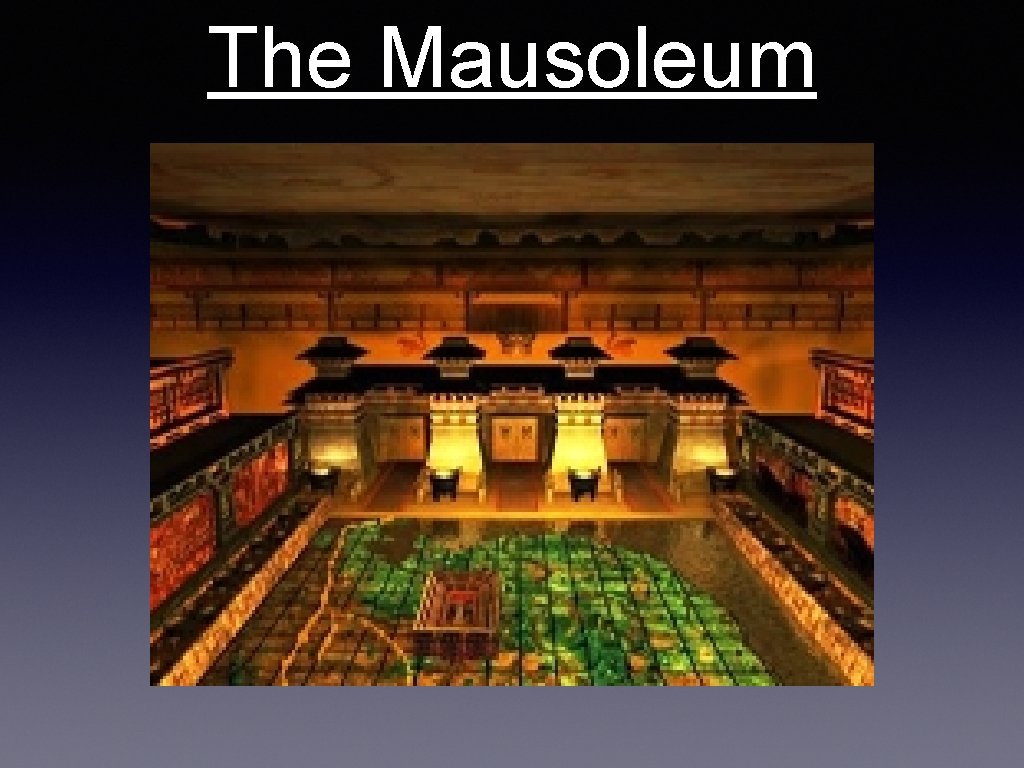 The Mausoleum 