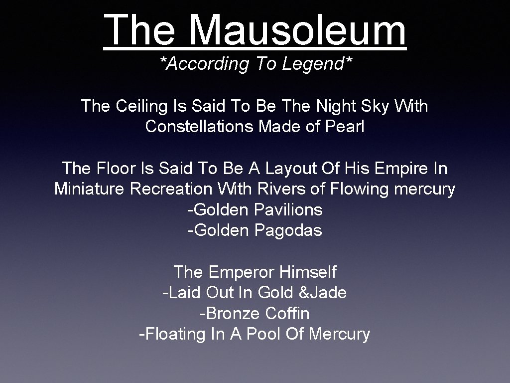 The Mausoleum *According To Legend* The Ceiling Is Said To Be The Night Sky