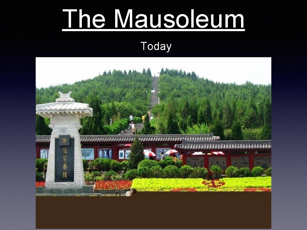 The Mausoleum Today 