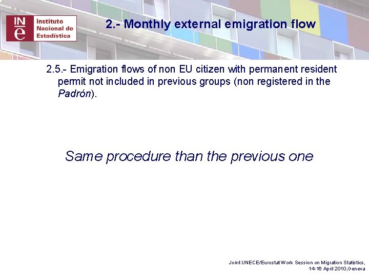 2. - Monthly external emigration flow 2. 5. - Emigration flows of non EU