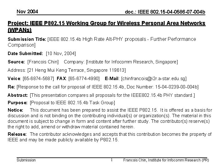 Nov 2004 doc. : IEEE 802. 15 -04 -0586 -07 -004 b Project: IEEE