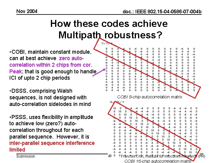 Nov 2004 doc. : IEEE 802. 15 -04 -0586 -07 -004 b How these