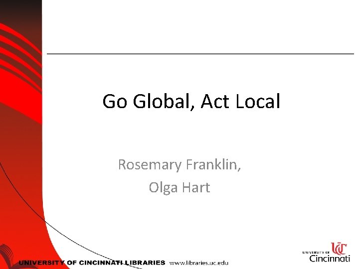 Go Global, Act Local Rosemary Franklin, Olga Hart 