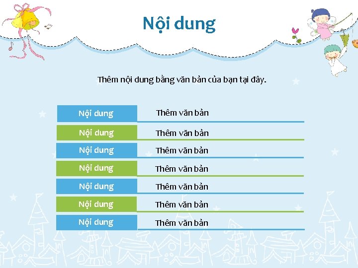 Nội dung Thêm nội dung bằng văn bản của bạn tại đây. Nội dung
