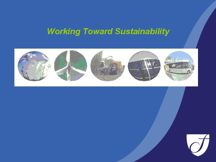 Working Toward Sustainability 