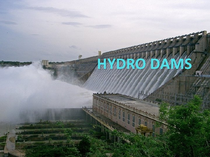 HYDRO DAMS 