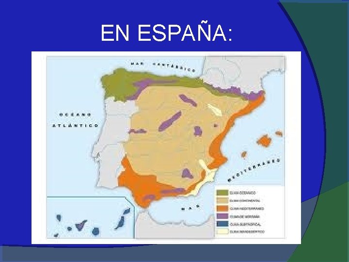 EN ESPAÑA: 