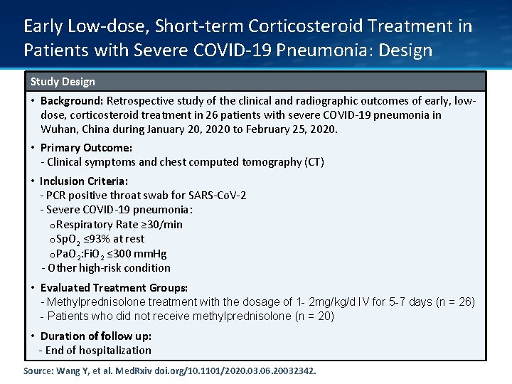 Early Low-dose, Short-term Corticosteroid Treatment in Patients with Severe COVID-19 Pneumonia: Design Study Design