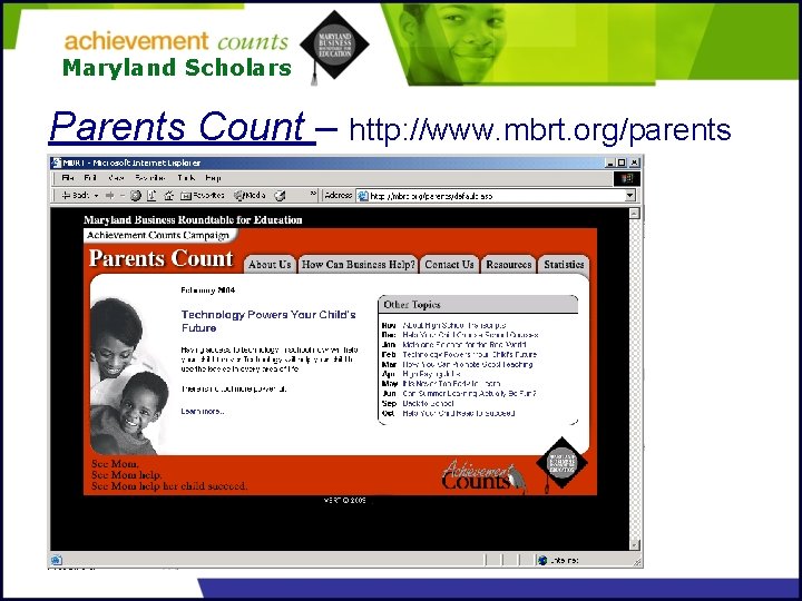 Maryland Scholars Parents Count – http: //www. mbrt. org/parents 