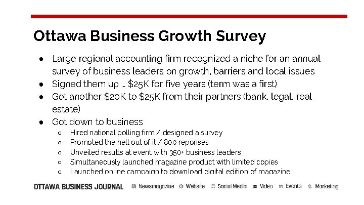 Ottawa Business Growth Survey ● Large regional accounting firm recognized a niche for an