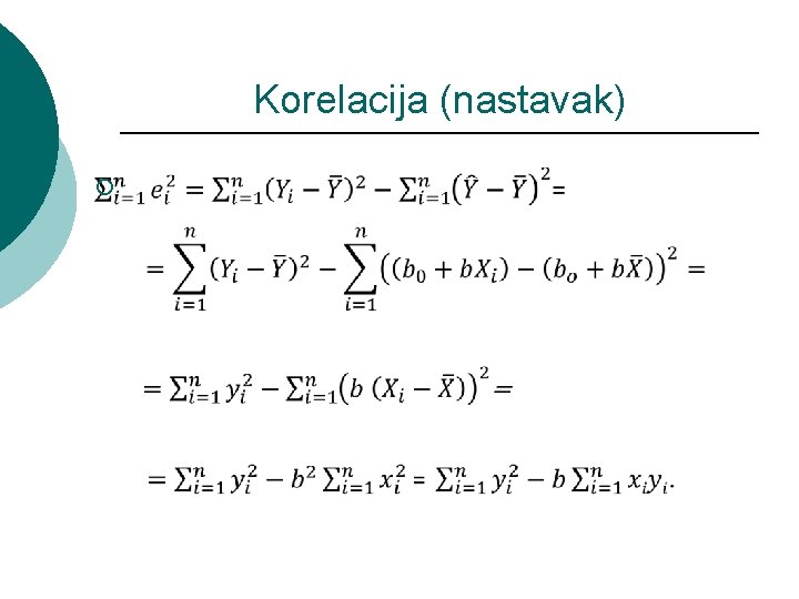 Korelacija (nastavak) ¡ 