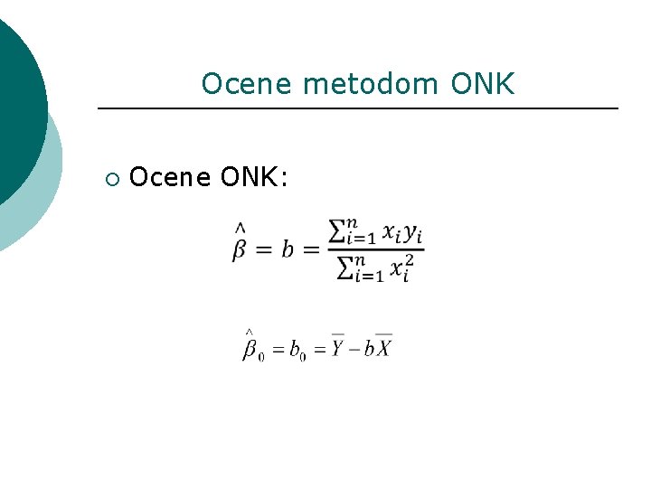 Ocene metodom ONK ¡ Ocene ONK: 