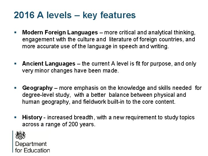 2016 A levels – key features § Modern Foreign Languages – more critical and