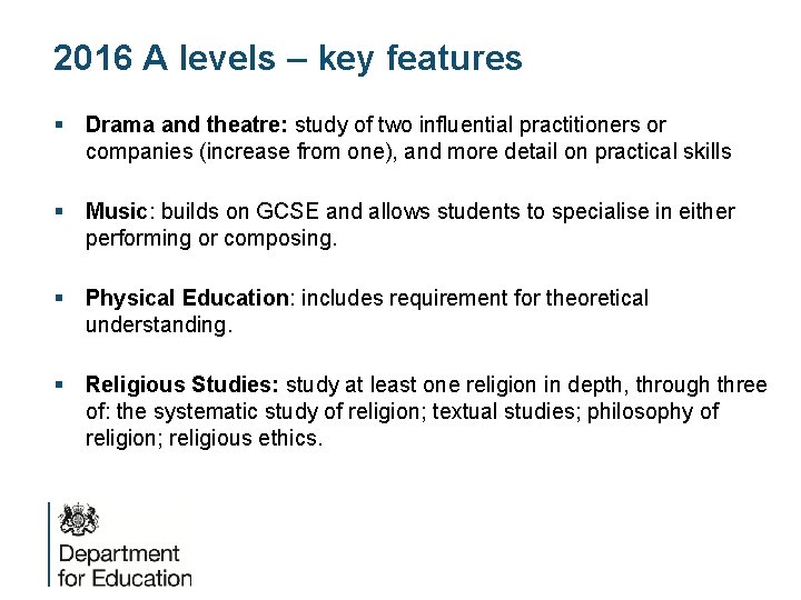 2016 A levels – key features § Drama and theatre: study of two influential