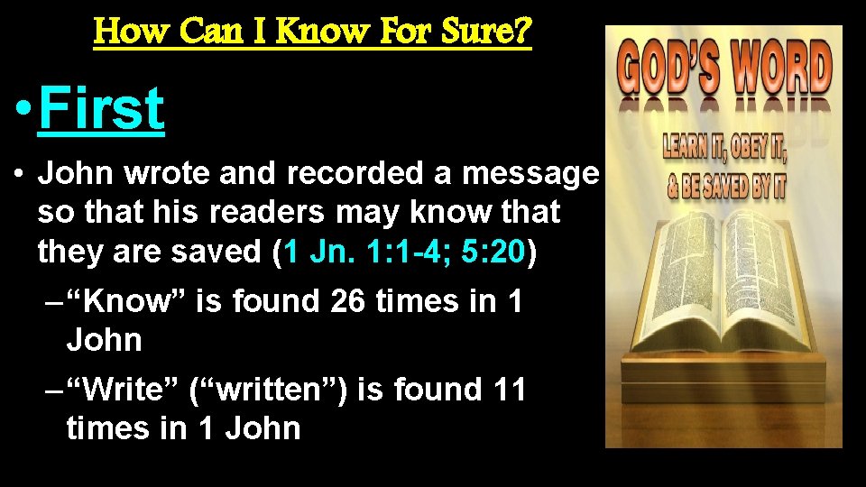 How Can I Know For Sure? • First • John wrote and recorded a
