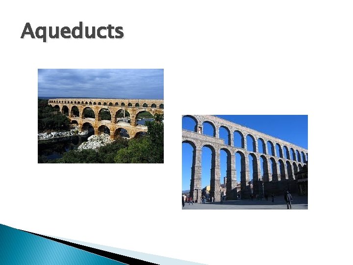 Aqueducts 