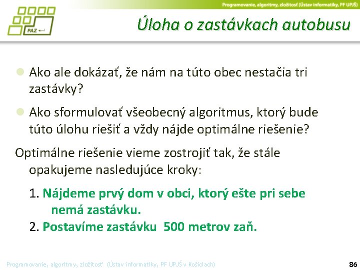 Úloha o zastávkach autobusu ● Ako ale dokázať, že nám na túto obec nestačia