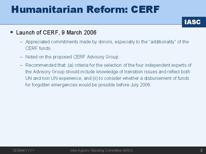 Humanitarian Reform: CERF IASC § Launch of CERF, 9 March 2006 – Appreciated commitments