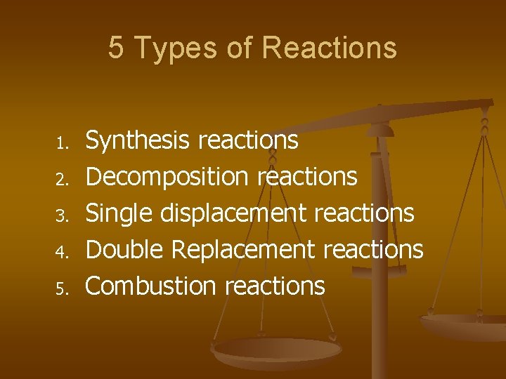 Which Reaction 5 Types of Reactions 1 2 3 4
