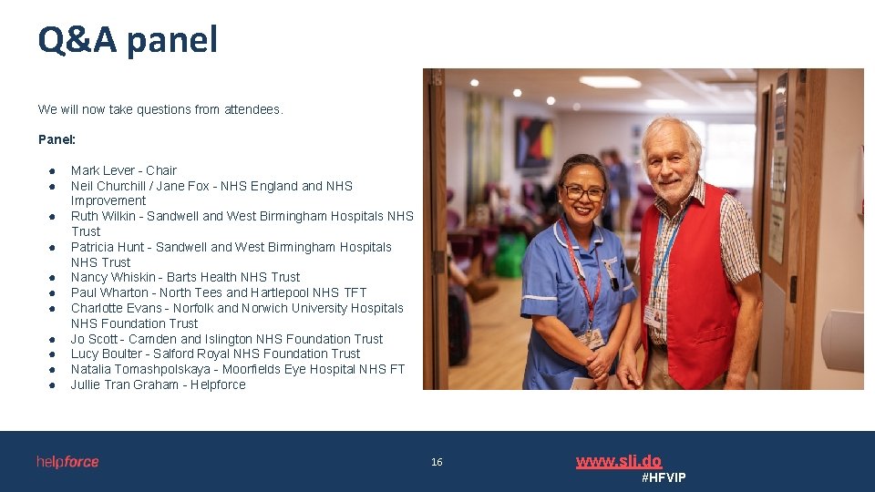 Q&A panel We will now take questions from attendees. Panel: ● ● ● Mark