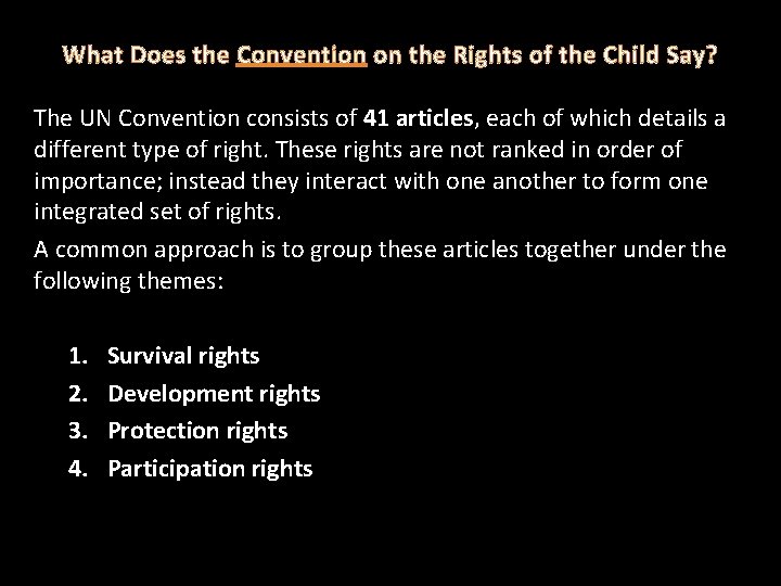 What Does the Convention on the Rights of the Child Say? The UN Convention