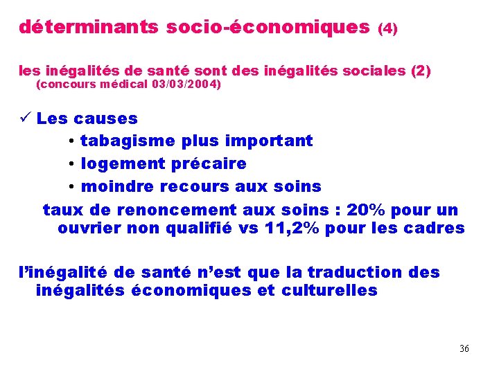 déterminants socio-économiques (4) les inégalités de santé sont des inégalités sociales (2) (concours médical