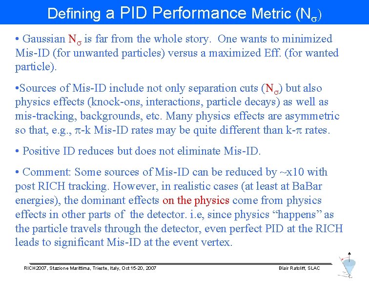 Defining a PID Performance Metric (Ns) • Gaussian Ns is far from the whole