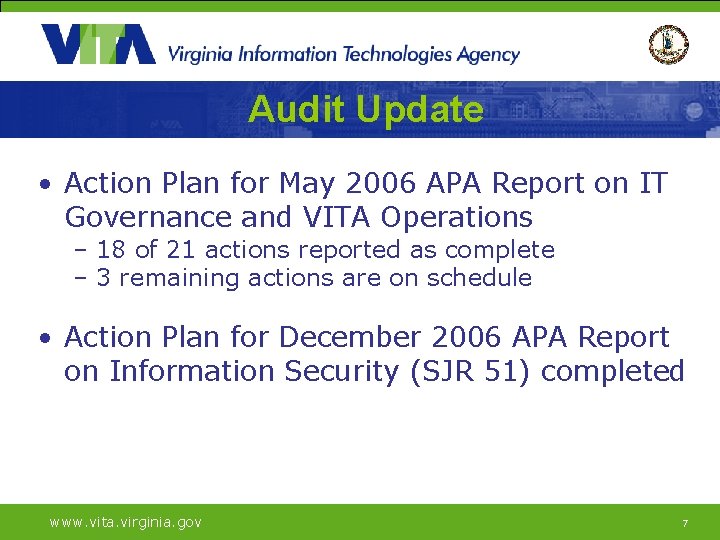 Audit Update • Action Plan for May 2006 APA Report on IT Governance and