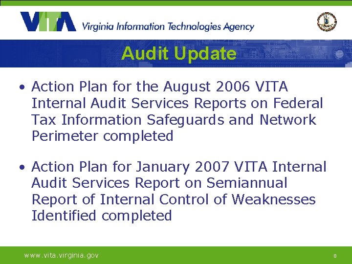 Audit Update • Action Plan for the August 2006 VITA Internal Audit Services Reports