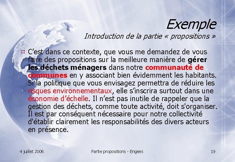 Exemple Introduction de la partie « propositions » C’est dans ce contexte, que vous