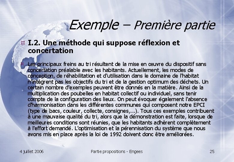 Exemple – Première partie I. 2. Une méthode qui suppose réflexion et concertation Les