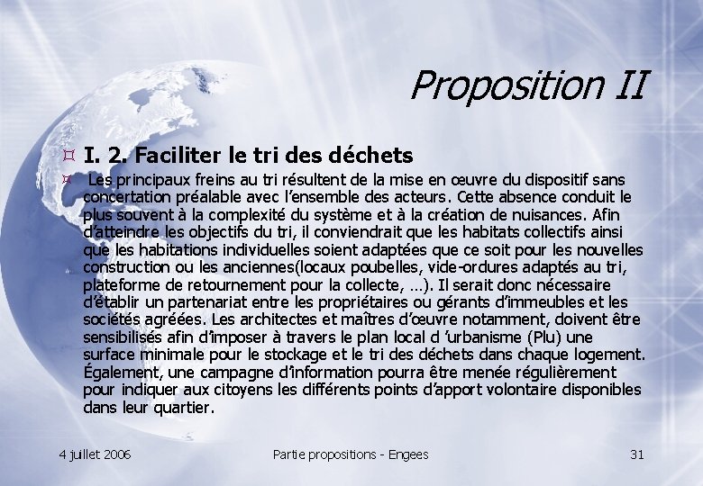 Proposition II I. 2. Faciliter le tri des déchets Les principaux freins au tri