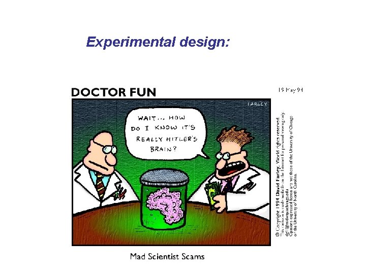 Experimental design: Experimental design:
