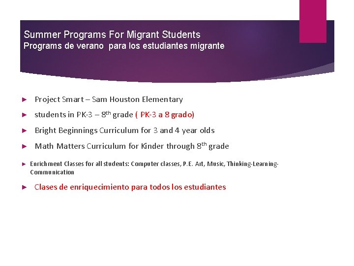 Summer Programs For Migrant Students Programs de verano para los estudiantes migrante ► Project